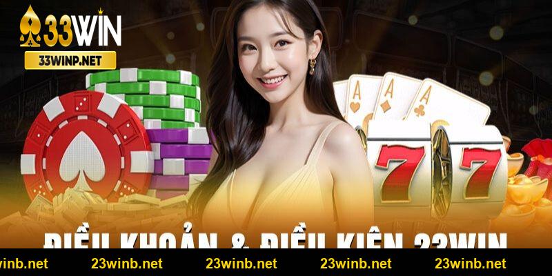 điều khoản điều kiện 23win