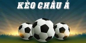 tìm hiểu kèo châu á là gì