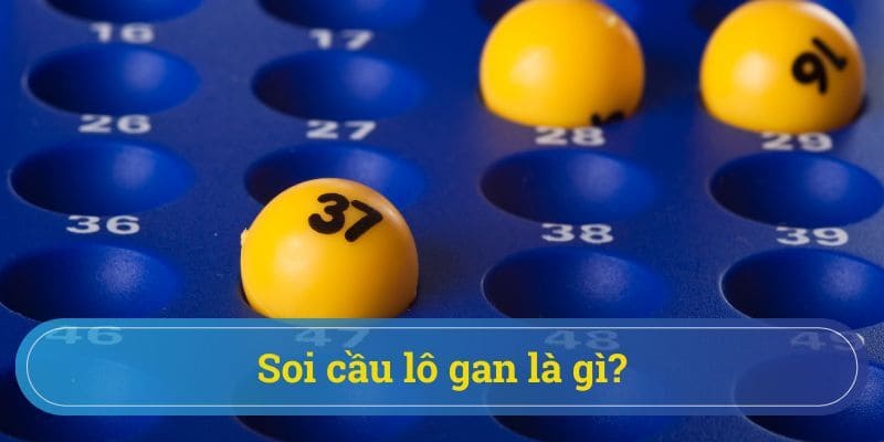 tìm hiểu lô gan là gì 23win